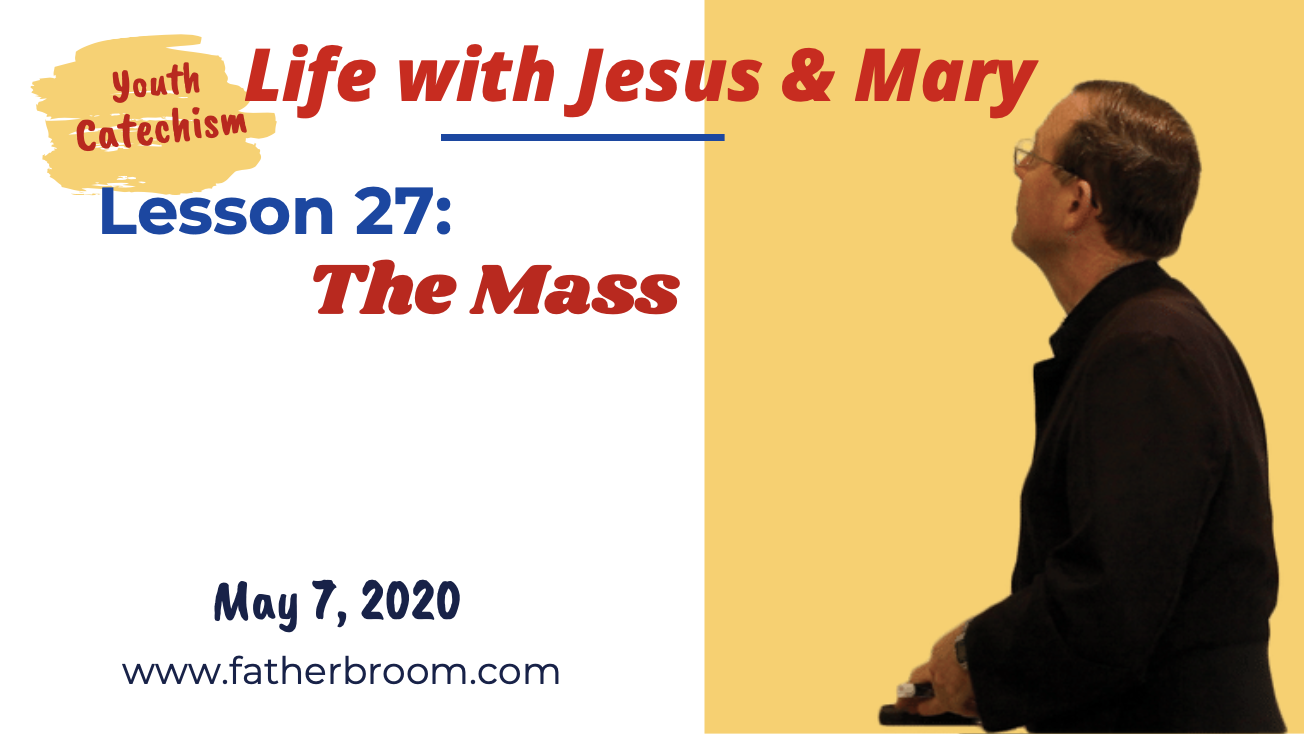 lesson-27-the-mass-fr-ed-broom-omv